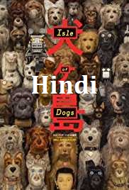 Isle of Dogs 2018 Hindi HdRip